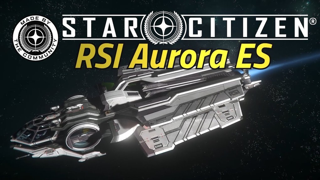 Citizen spotlight RSI Aurora ES Review Star Citizen 3.6 Roberts