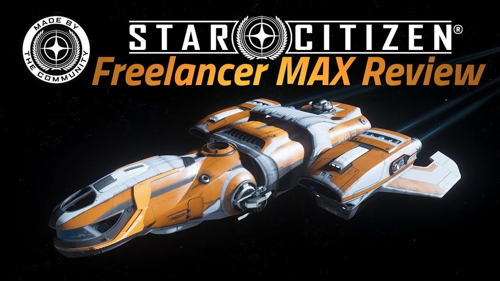 Citizen Spotlight MISC Freelancer MAX Review Star Citizen 3 4 